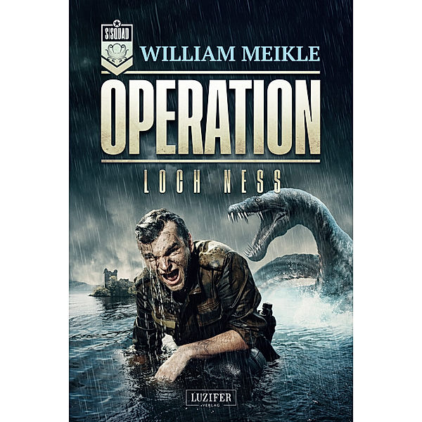 OPERATION LOCH NESS, William Meikle