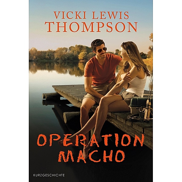 Operation Macho, Vicki Lewis Thompson
