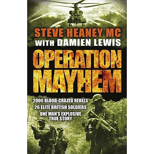 Operation Mayhem, Mc Heaney, Damien Lewis