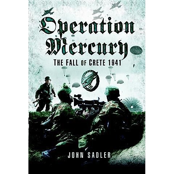 Operation Mercury, John Sadler