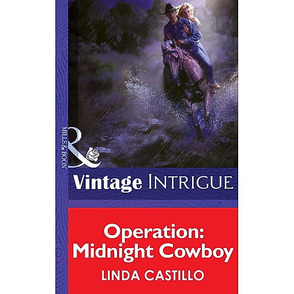 Operation: Midnight Cowboy (Mills & Boon Intrigue) / Mills & Boon Intrigue, Linda Castillo