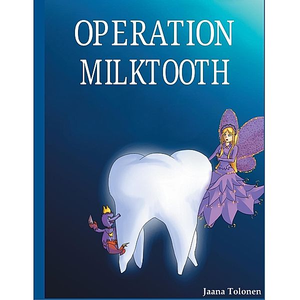 Operation milktooth, Jaana Tolonen