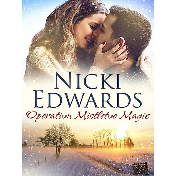 Operation Mistletoe Magic (An Escape to the Country novella) / An Escape to the Country novella, Nicki Edwards