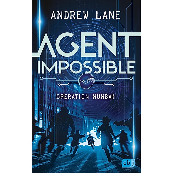 Operation Mumbai / Agent Impossible Bd.1, Andrew Lane