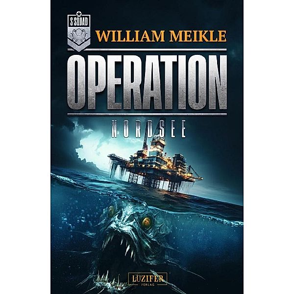 OPERATION Nordsee, William Meikle