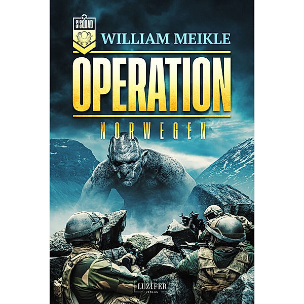 OPERATION NORWEGEN, William Meikle