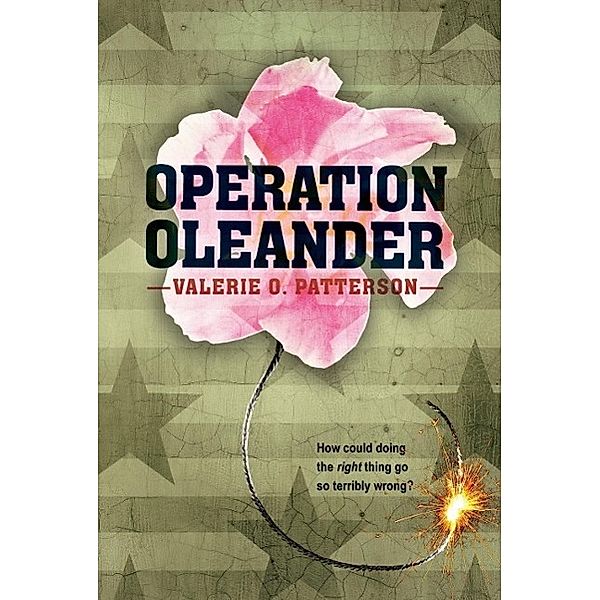 Operation Oleander, Valerie O. Patterson