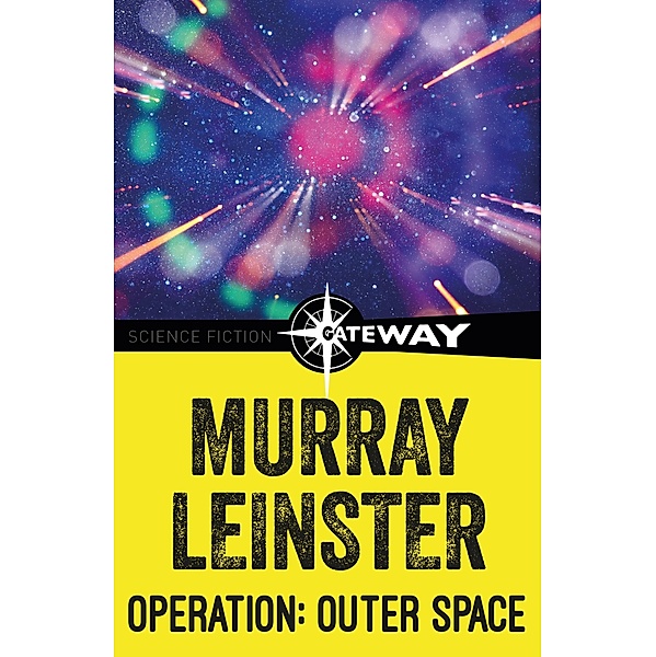 Operation: Outer Space, Murray Leinster