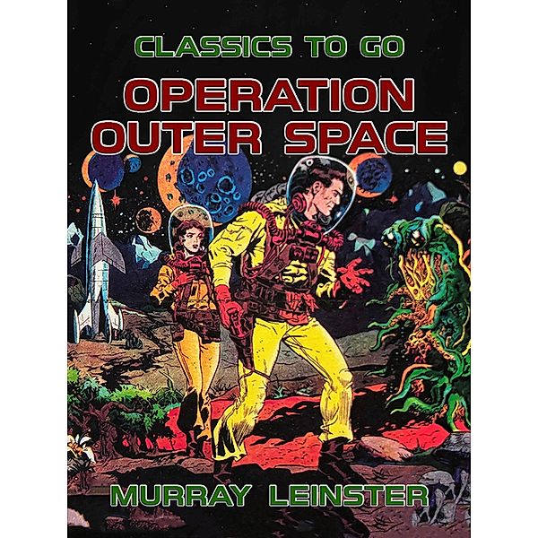 Operation Outer Space, Murray Leinster