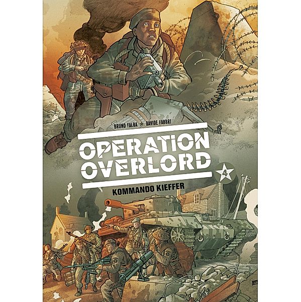 Operation Overlord, Band 4 - Kommando Kieffer / Operation Overlord Bd.4, Bruno Falba