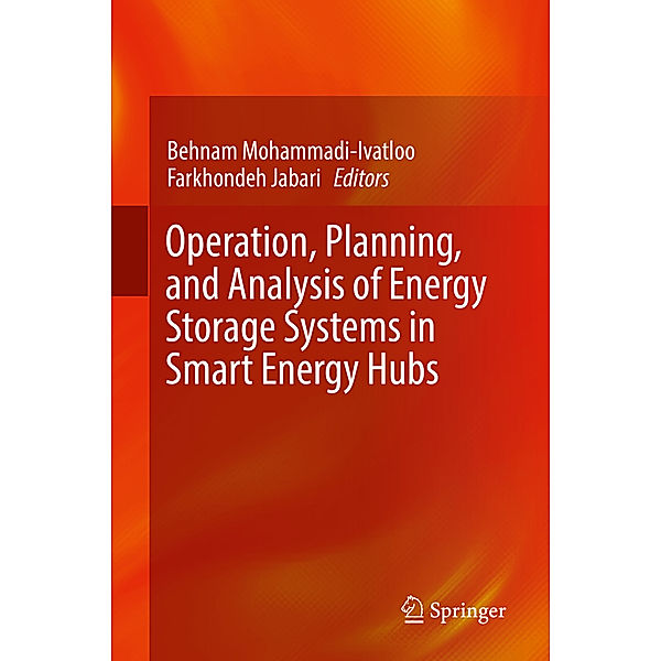 Operation, Planning, and Analysis of Energy Storage Systems in Smart Energy Hubs