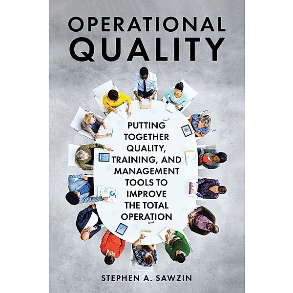 Operation Quality, Stephen A. Sawzin