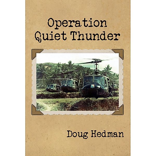 Operation Quiet Thunder / Doug Hedman, Doug Hedman