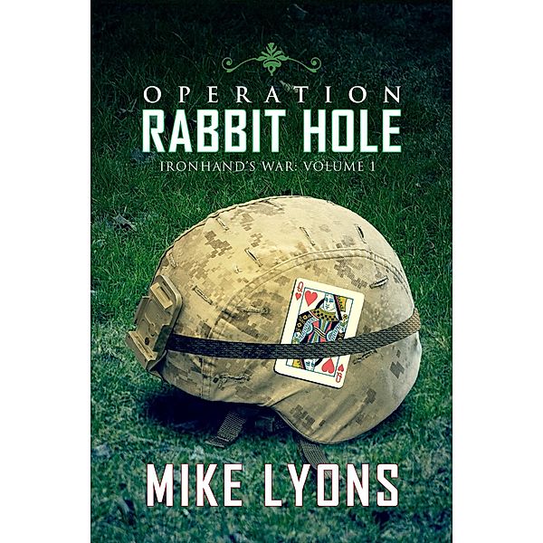Operation Rabbit Hole / There By Candlight Press, Mike Lyons