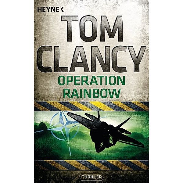Operation Rainbow / Jack Ryan Bd.10, Tom Clancy
