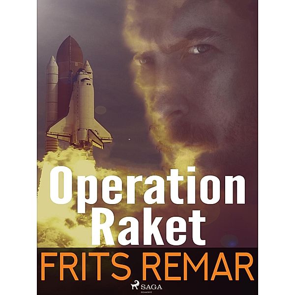 Operation Raket / Lars Nord Bd.9, Frits Remar