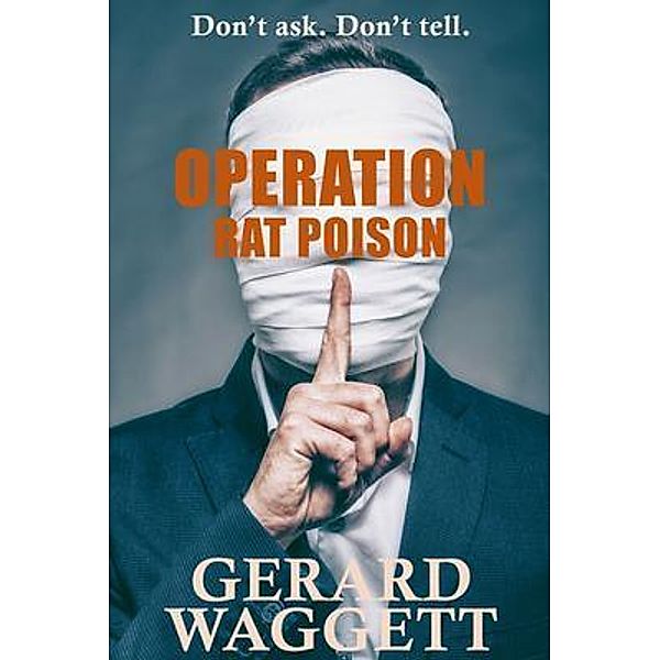 Operation Rat Poison, Gerard Waggett