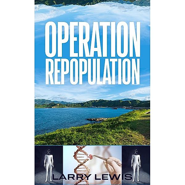 Operation Repopulation, Larry Lewis