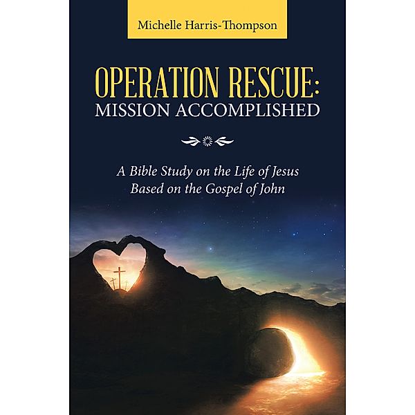 Operation Rescue: Mission Accomplished, Michelle Harris-Thompson