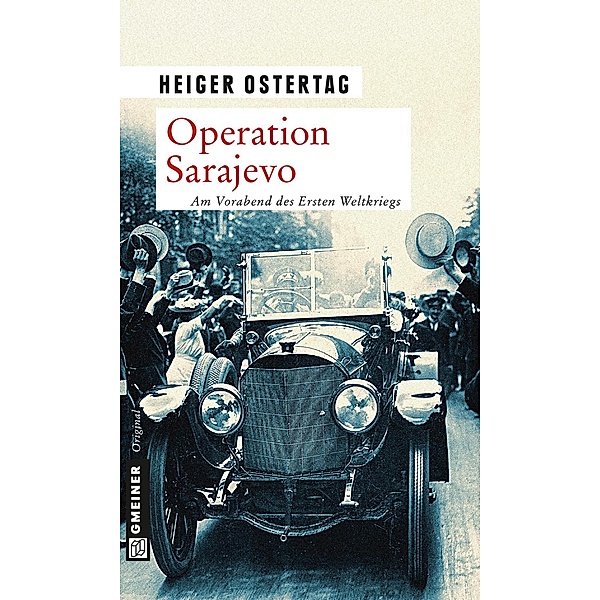 Operation Sarajevo / Hauptmann von Wedel Bd.2, Heiger Ostertag