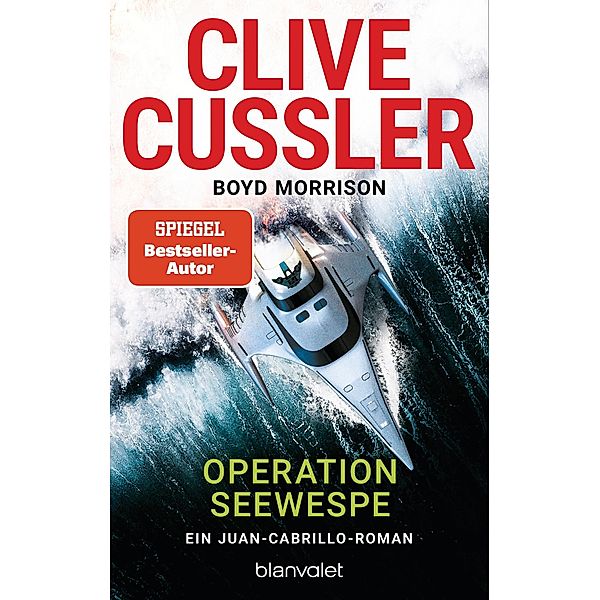 Operation Seewespe / Juan Cabrillo Bd.15, Clive Cussler, Boyd Morrison