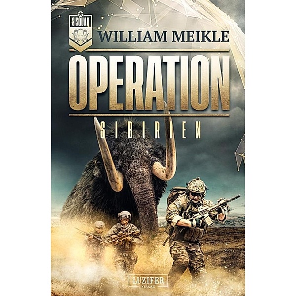 OPERATION SIBIRIEN, William Meikle