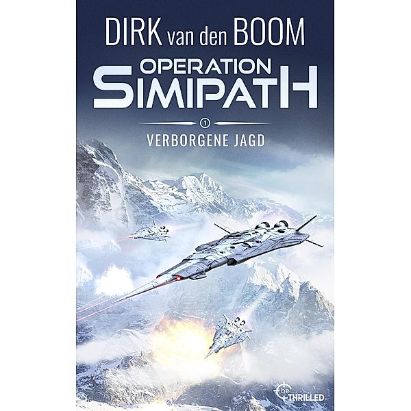 Operation Simipath: Verborgene Jagd / Die Gestaltwandler-Verschwörung Bd.1, Dirk van den Boom