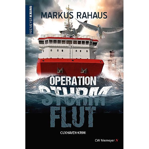 Operation Sturmflut, Markus Rahaus