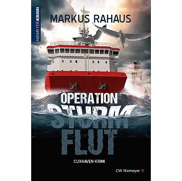 Operation Sturmflut / Cuxhaven-Krimis, Markus Rahaus