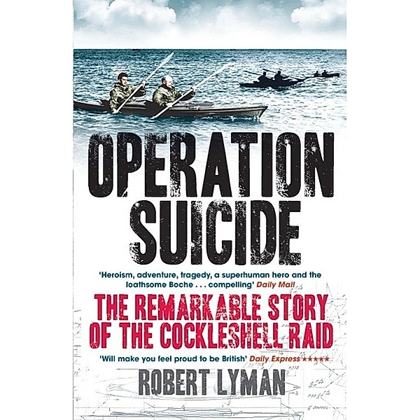 Operation Suicide, Robert Lyman