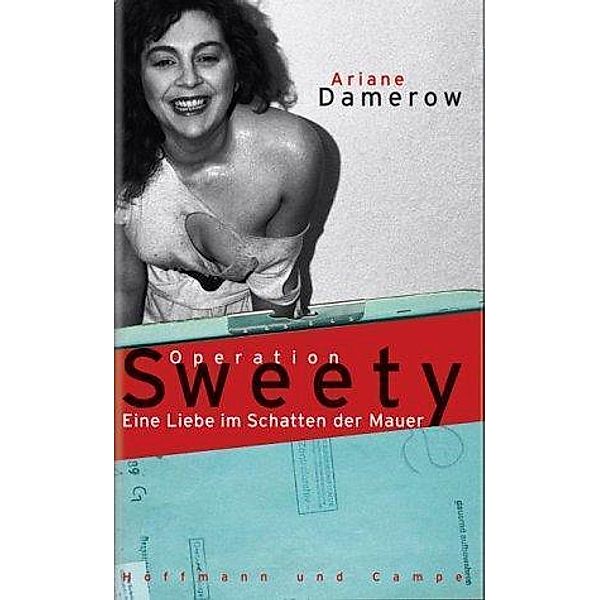 Operation 'Sweety', Ariane Damerow