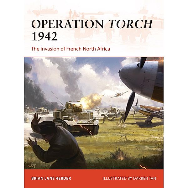 Operation Torch 1942, Brian Lane Herder