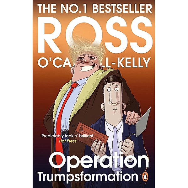 Operation Trumpsformation, Ross O'Carroll-Kelly