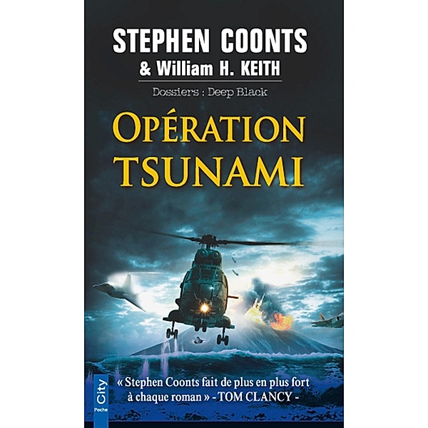 Opération Tsunami, Stephen Coonts, H. Keith