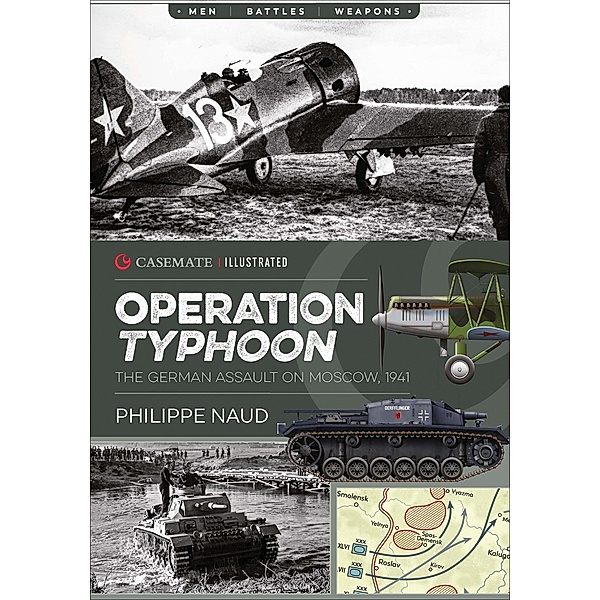 Operation Typhoon / Casemate Illustrated, Philippe Naud