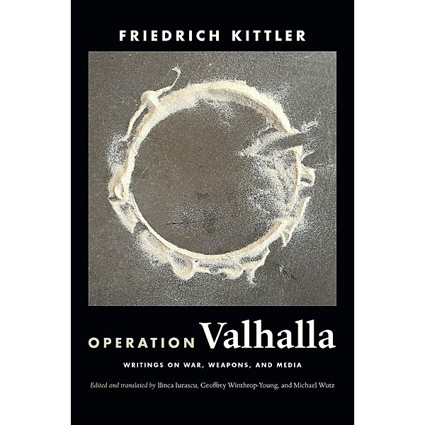 Operation Valhalla / a Cultural Politics book, Kittler Friedrich Kittler