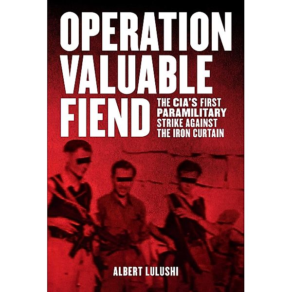 Operation Valuable Fiend, Albert Lulushi