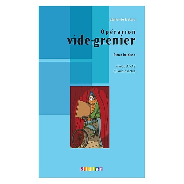 Opération vide-grenier - Ebook / Niv A2, Pierre Delaisne