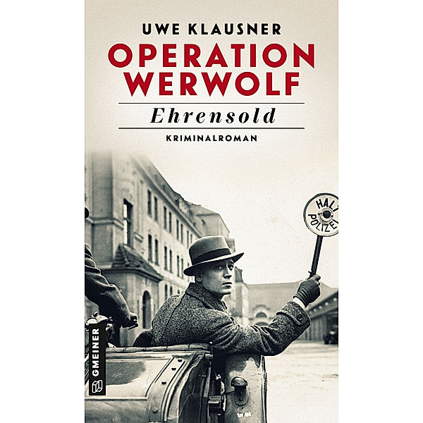 Operation Werwolf - Ehrensold, Uwe Klausner