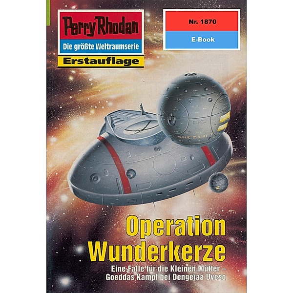 Operation Wunderkerze (Heftroman) / Perry Rhodan-Zyklus Die Tolkander Bd.1870, Ernst Vlcek