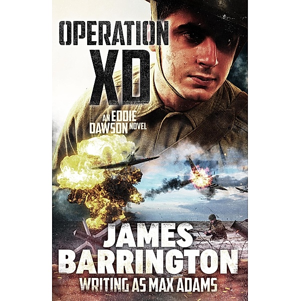 Operation XD / An Eddie Dawson Novel Bd.3, James Barrington