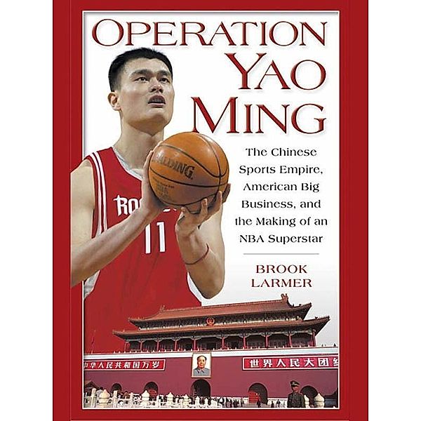 Operation Yao Ming, Brook Larmer