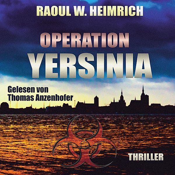 Operation Yersinia, Raoul W. Heimrich