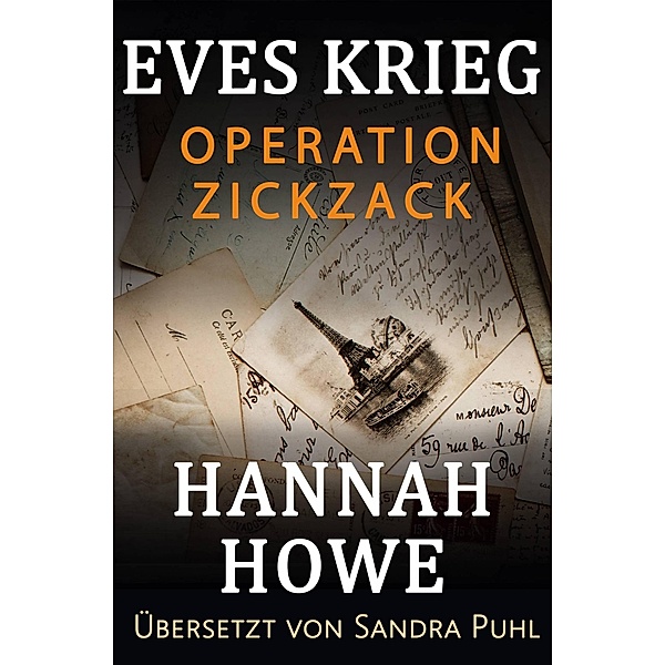 Operation Zickzack (Eves Krieg, Heldinnen der Special Operations Executive) / Eves Krieg, Heldinnen der Special Operations Executive, Hannah Howe
