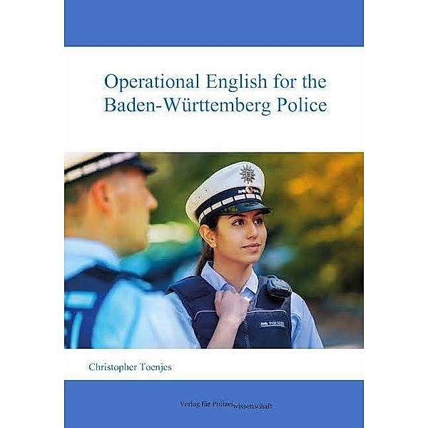 Operational English for the Baden-Württemberg Police, Christopher Toenjes