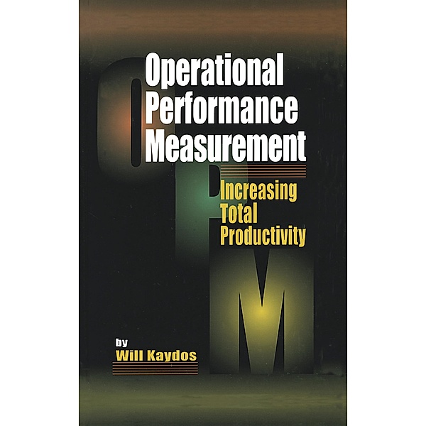 Operational Performance Measurement, Wilfred Kaydos