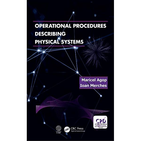 Operational Procedures Describing Physical Systems, Marciel Agop, Ioan Merches