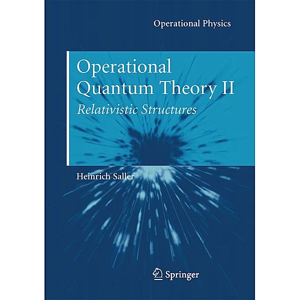 Operational Quantum Theory II, Heinrich Saller