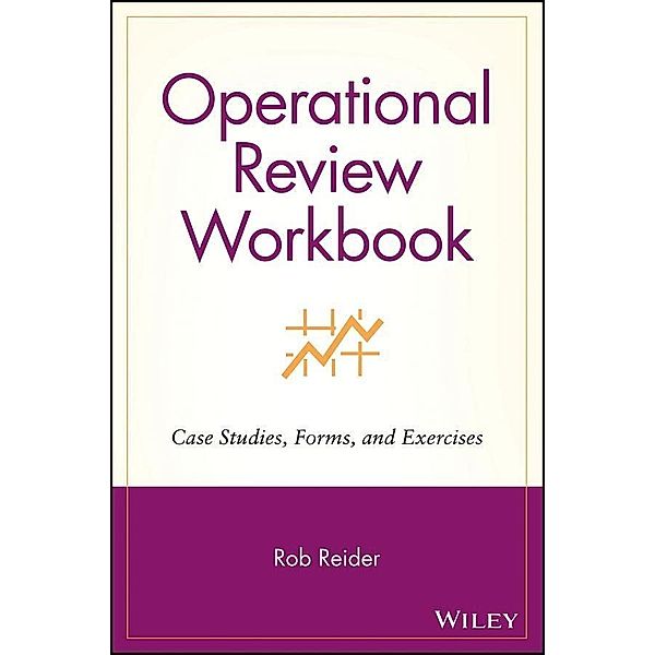 Operational Review Workbook, Rob Reider