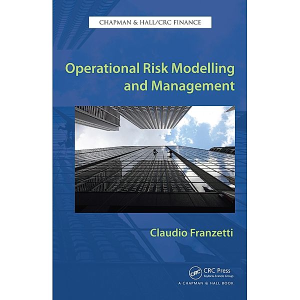 Operational Risk Modelling and Management, Claudio Franzetti